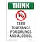 Signmission OSHA THINK Sign, Zero Tolerance W/ Symbol, 10in X 7in Rigid Plastic, 7" W, 10" L, Portrait OS-TS-P-710-V-11948 - alternate 1